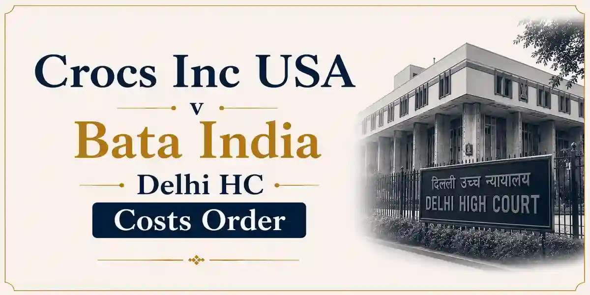 Crocs v Bata Designs case Delhi HC Costs Order