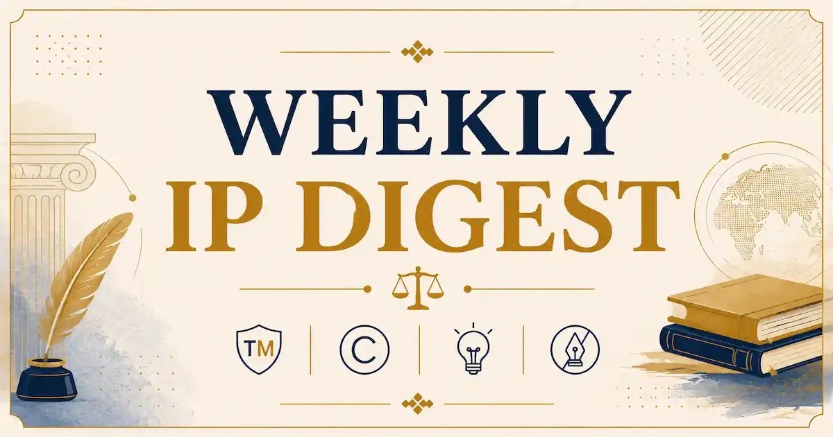 Weekly Indian IP Law Digest
