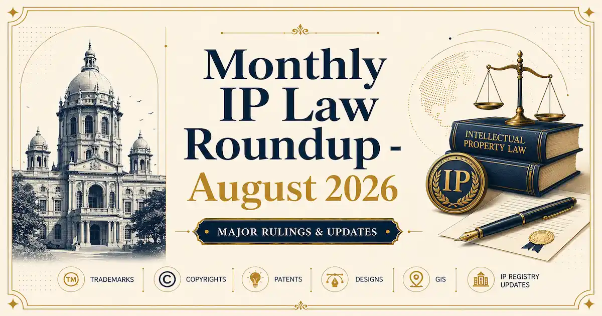August Monthly IP Law Roundup