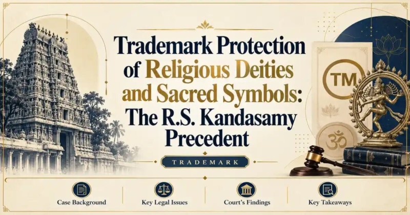 Trademark Protection of Religious Deities and Sacred Symbols: The R.S. Kandasamy Precedent - Its IP Time